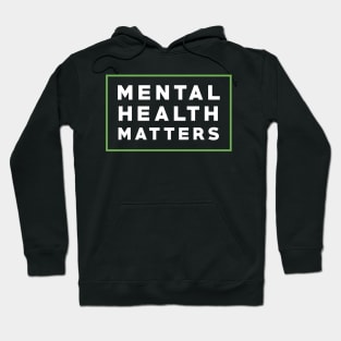 Mental Health Matters Hoodie